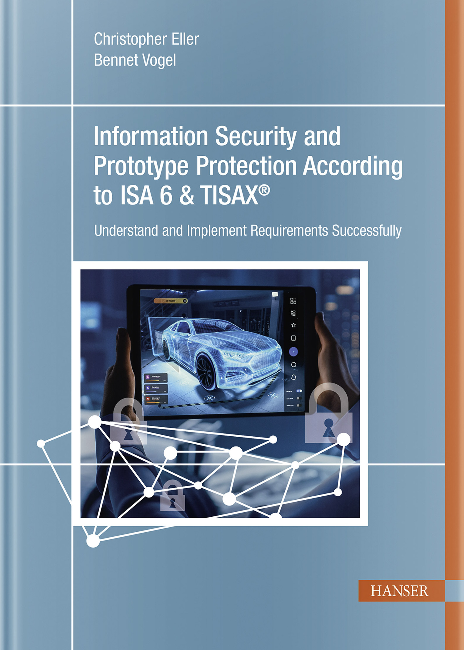 Information security and Prototype protection according to ISA 6 & TISAX®
